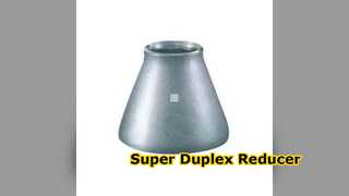Peredam Super Dupleks Zeron 100 ASTM A815